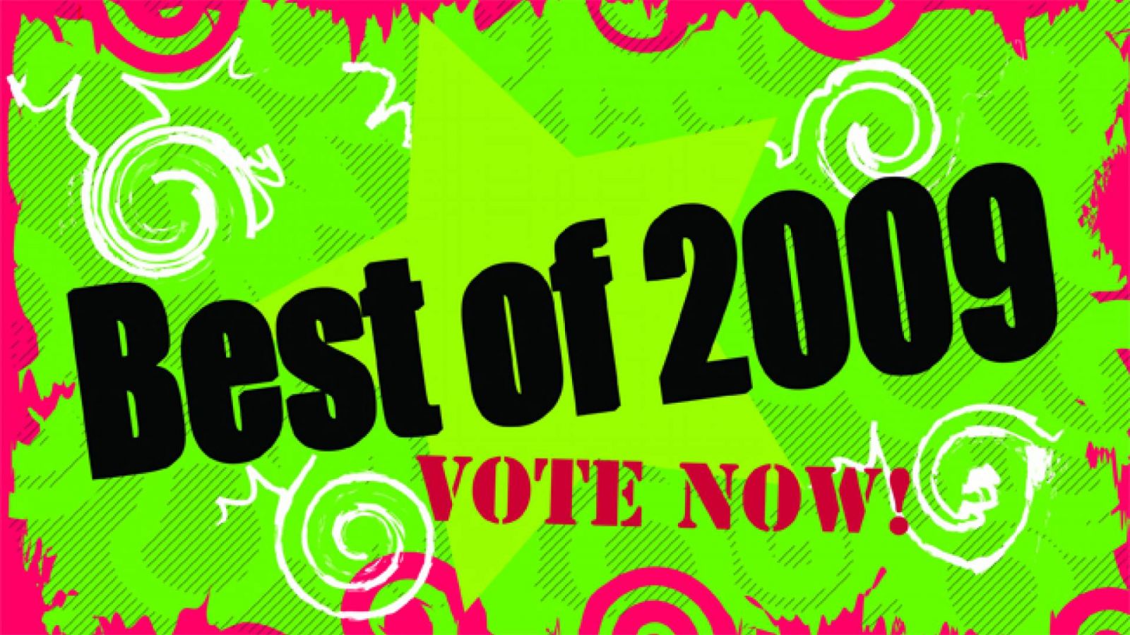Vote for the Best of 2009 © JaME - Kay