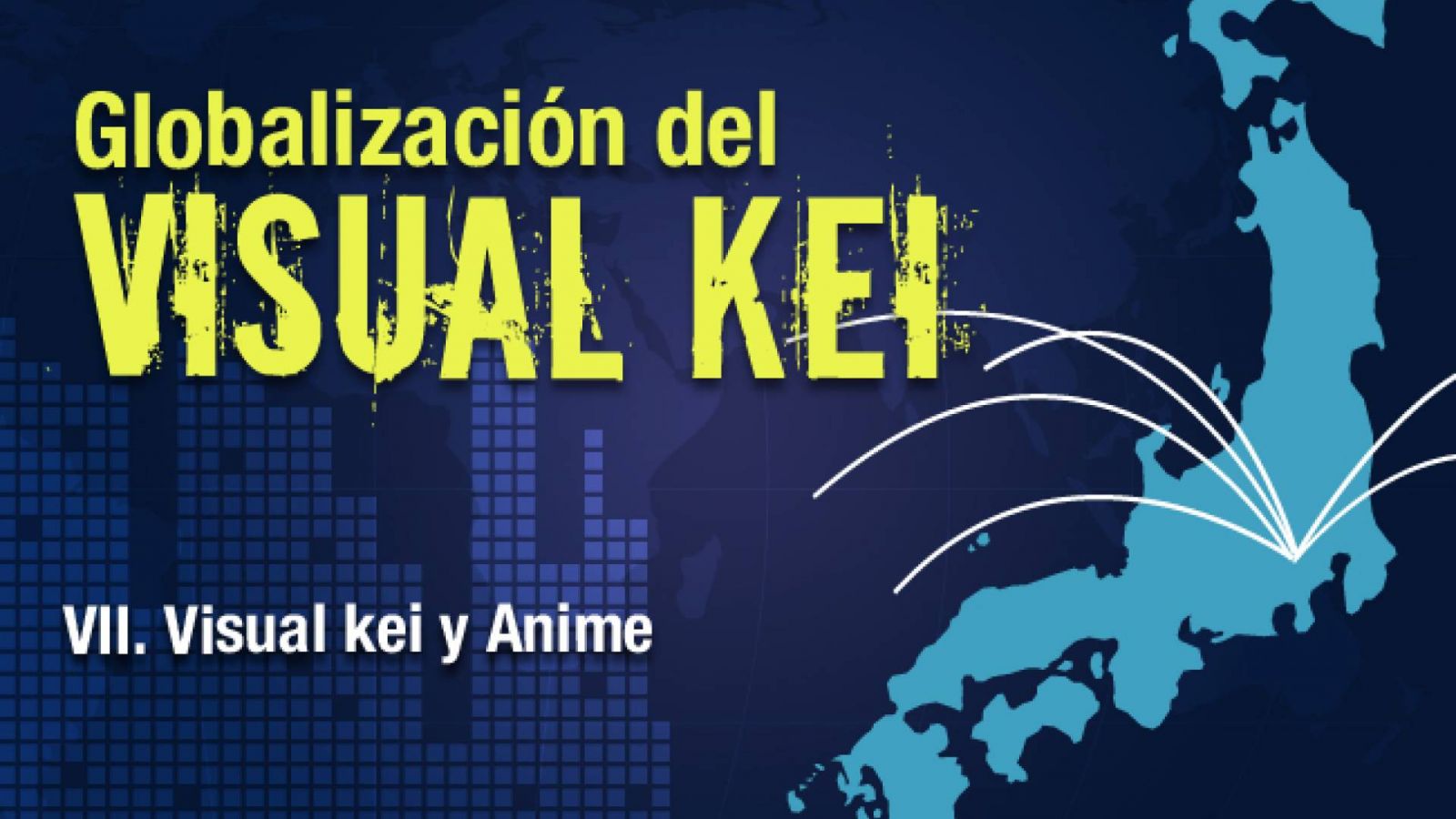 La globalización del Visual Kei: Visual Kei y Anime © Lydia Michalitsianos