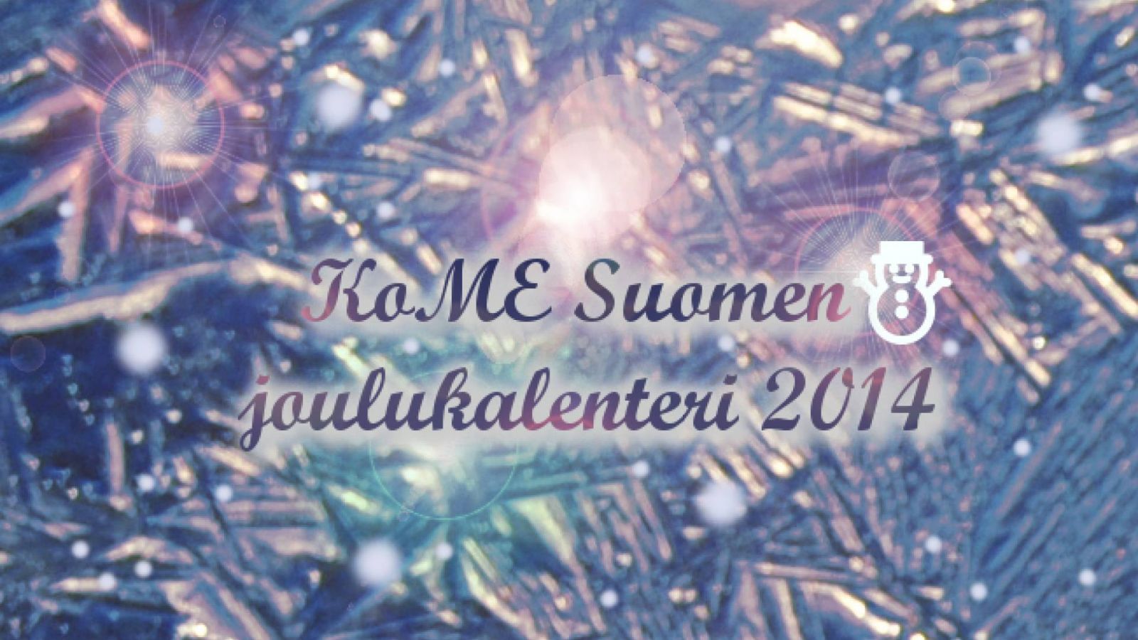 KoME Suomen joulukalenteri: luukku 22 © KoME Suomi