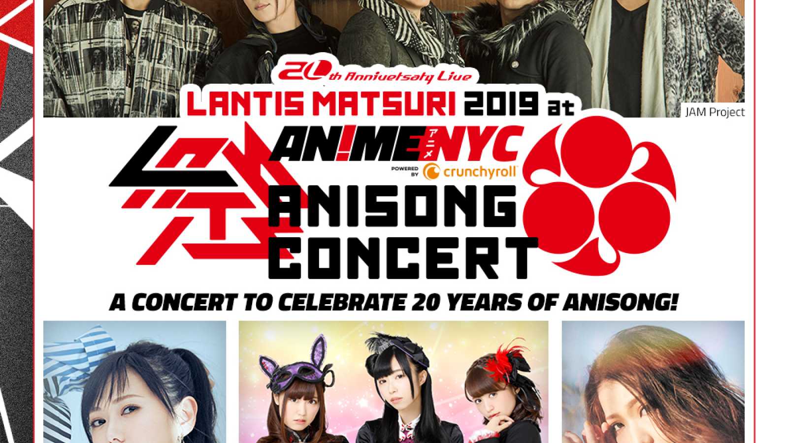 JAM Project, TRUE, ZAQ, and Guilty Kiss to Perform at Lantis Matsuri 2019 at Anime NYC © Anime NYC/Lantis