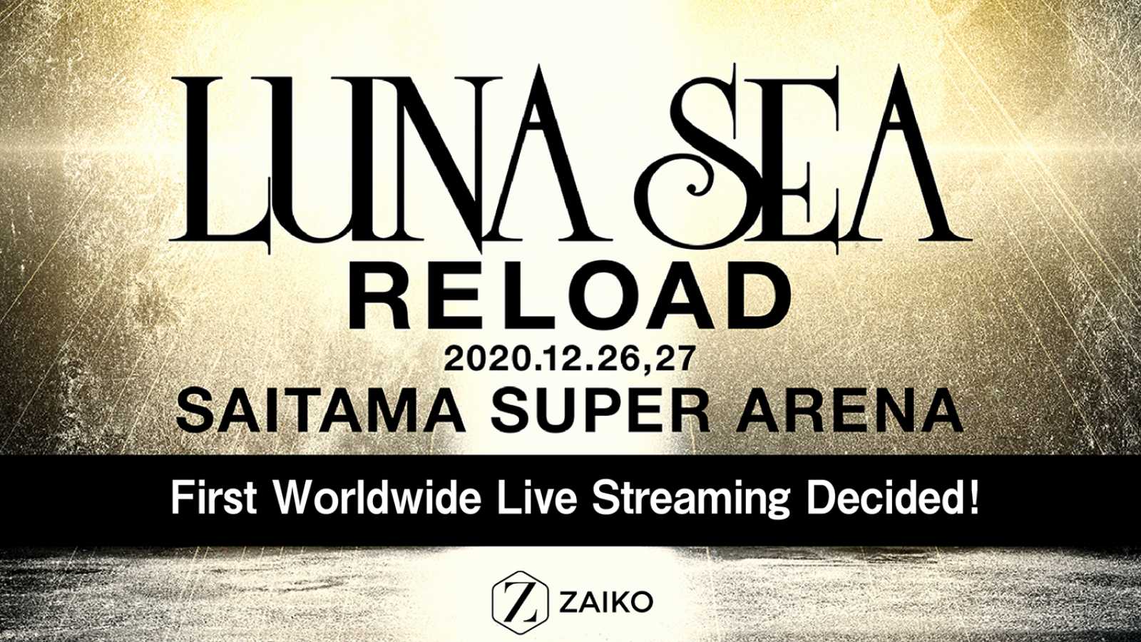 LUNA SEA będzie transmitować na całym świecie koncerty w Saitama Super Arena © LUNA SEA. All rights reserved.