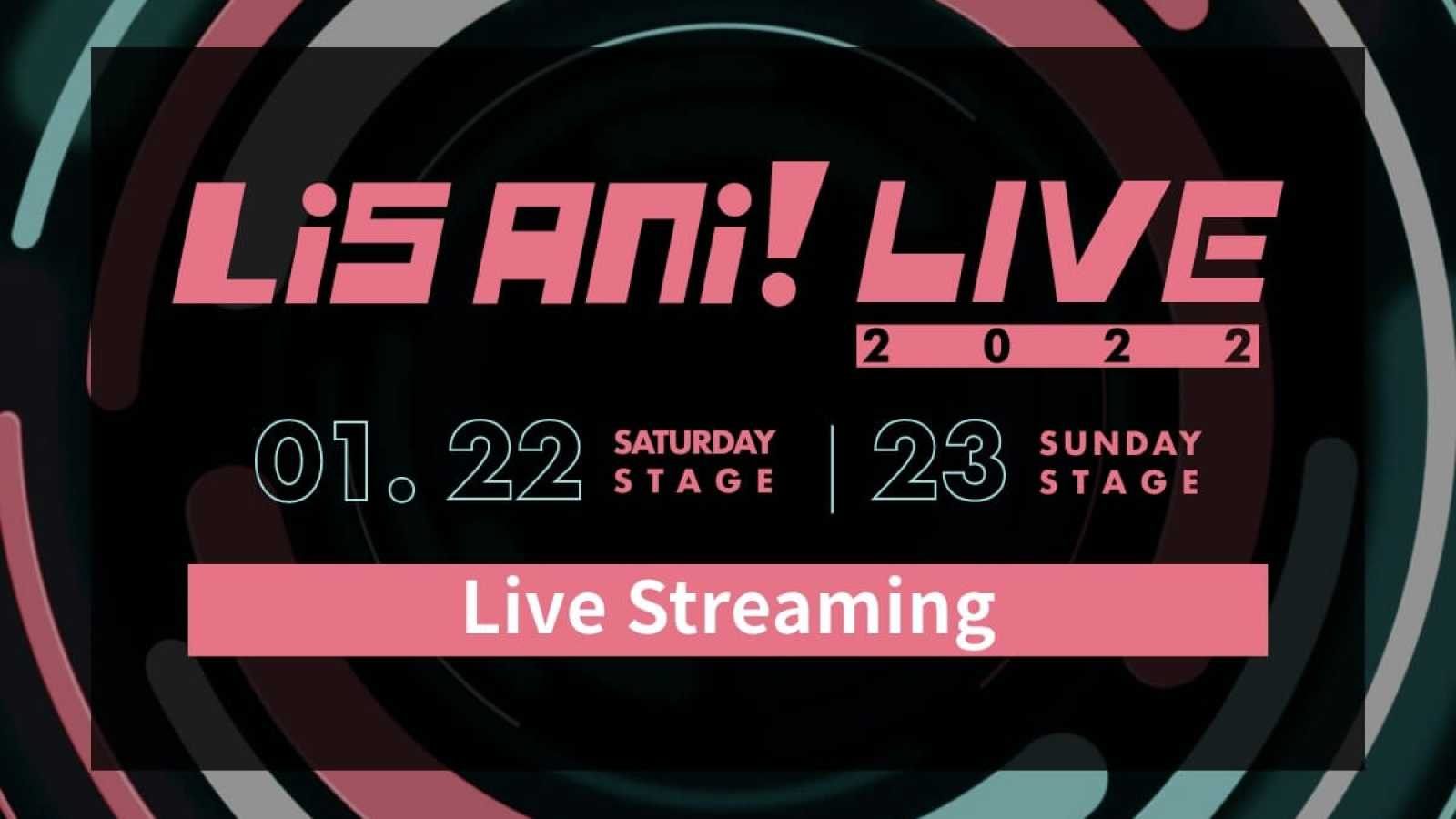 "LisAni!LIVE 2022" to Be Livestreamed in Select Territories © Sony Music. All rights reserved.