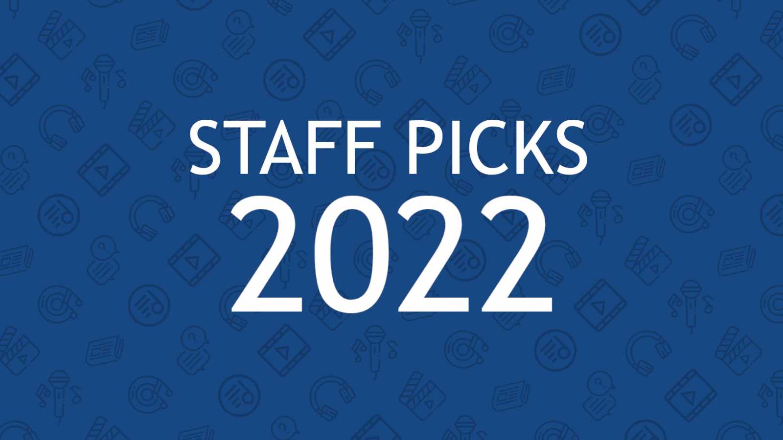 JaMEs Staff Picks 2022 Playlist