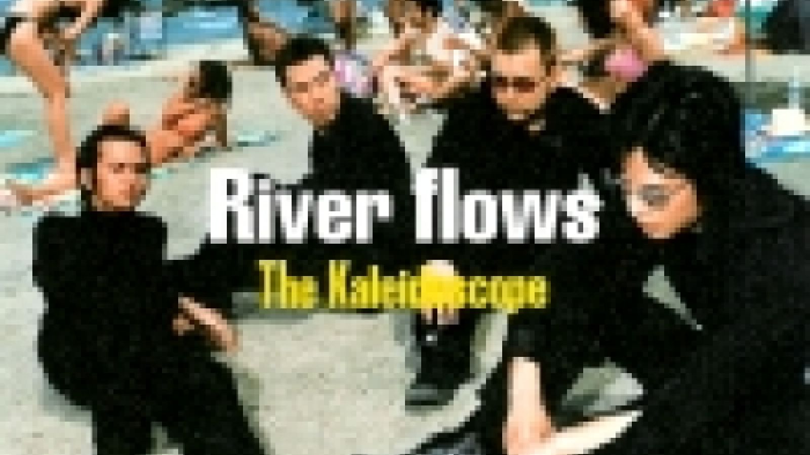 The Kaleidoscope - River flows © Avex Entertainment Inc.