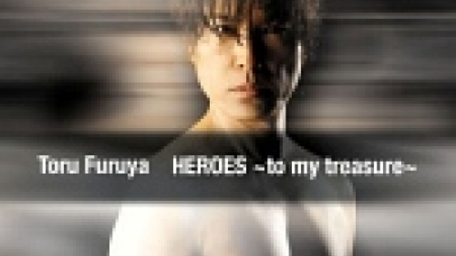 Tooru Furuya - HEROES ~to my treasure~ © Toru Furuya