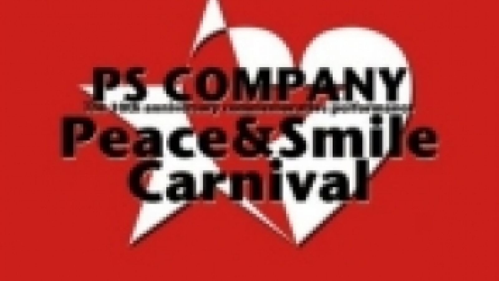 PS COMPANY - The 10th Anniversary Concert Peace&Smile Carnival © Backstage Project