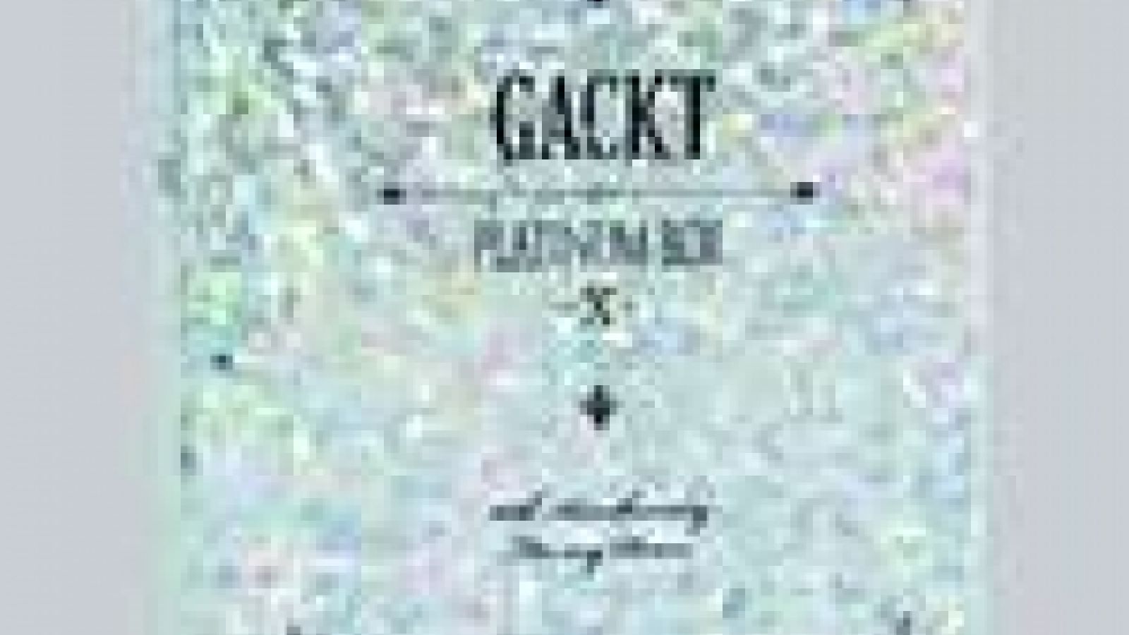 Nowe wydawnictwa GACKTa © Sony Music Entertainment (Japan) Inc.