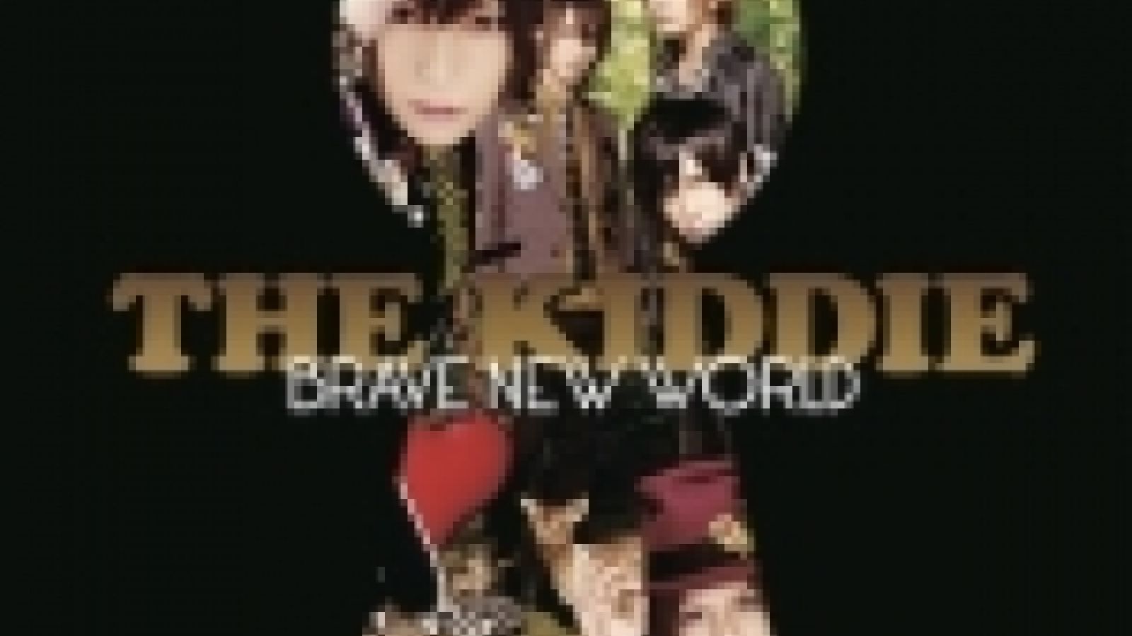 THE KIDDIE - BRAVE NEW WORLD © THE KIDDIE